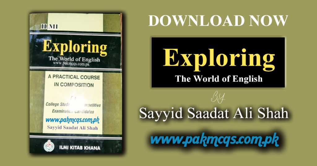 Exploring the World of English By Sayyid Saadat Shah