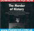 Download Now The Murder of History by K K Aziz in PDF