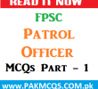 FPSC Patrol Officer Collected MCQs from Past papers Part -1
