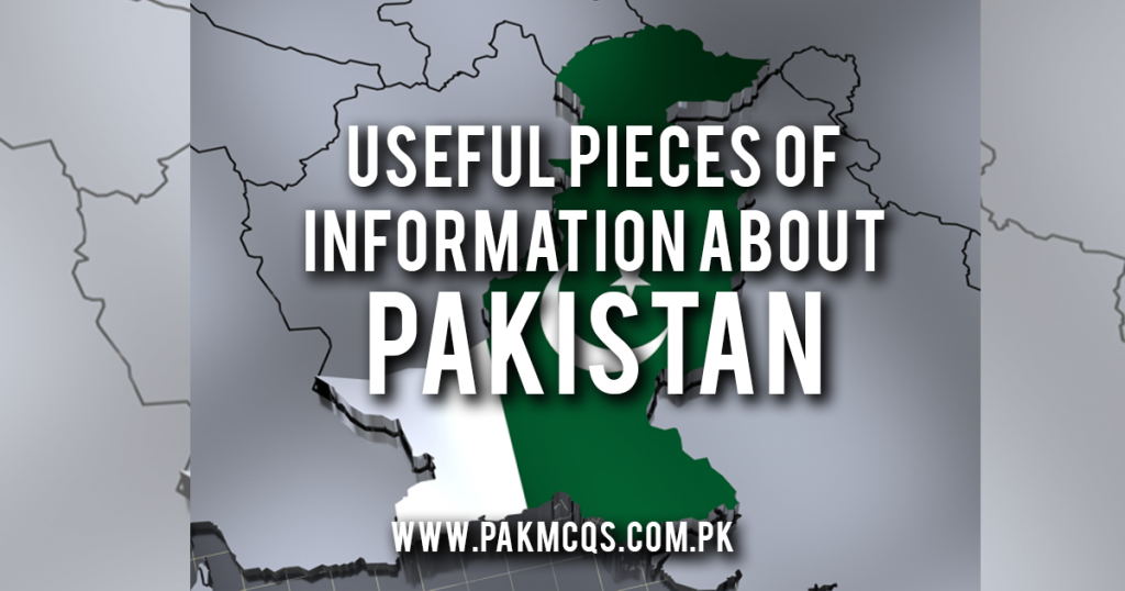Useful pieces of information about Pakistan