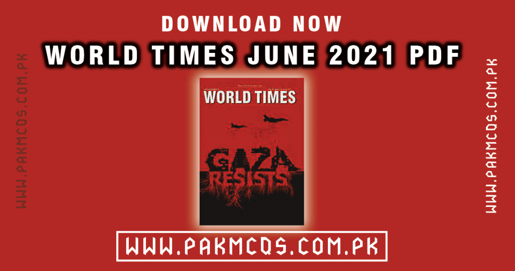 Download Now June 2021 World Times in PDF