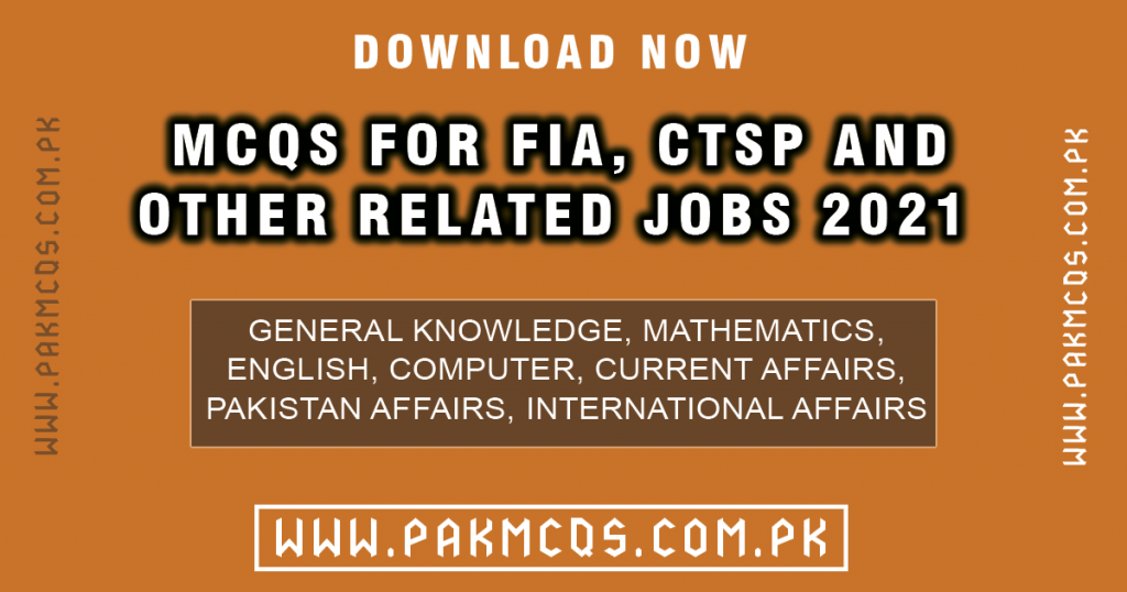 MCQS FOR FIA CTSP Jobs 2021 IN PDF